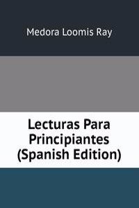 Lecturas Para Principiantes (Spanish Edition)