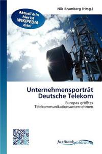 Unternehmensportr T Deutsche Telekom