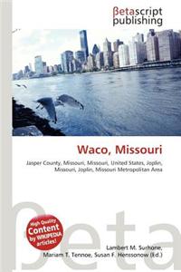 Waco, Missouri