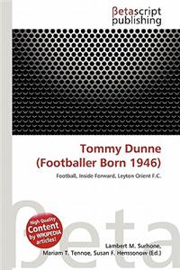 Tommy Dunne (Footballer Born 1946)