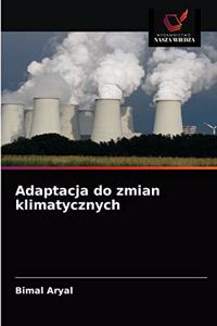 Adaptacja do zmian klimatycznych