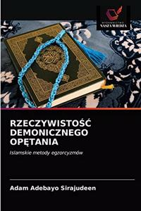 RzeczywistoSC Demonicznego OpEtania