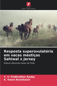 Resposta superovulatória em vacas mestiças Sahiwal x Jersey