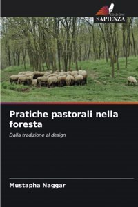 Pratiche pastorali nella foresta