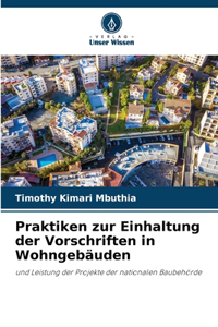 Praktiken zur Einhaltung der Vorschriften in Wohngebäuden