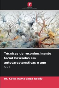 Técnicas de reconhecimento facial baseadas em autocaracterísticas e ann