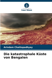 katastrophale Küste von Bengalen