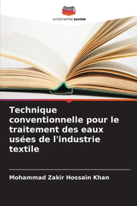 Technique conventionnelle pour le traitement des eaux usées de l'industrie textile