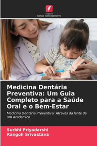 Medicina Dentária Preventiva