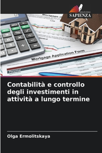 Contabilità e controllo degli investimenti in attività a lungo termine