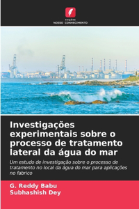 Investigações experimentais sobre o processo de tratamento lateral da água do mar