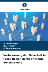 Verbesserung der Sicherheit in Fuzzy-Netzen durch effiziente Beherrschung