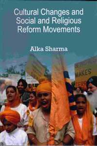 Cultural Changes And Social And Religious Reform Movements, 2015, 312Pp
