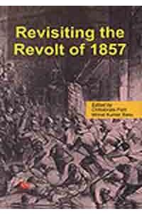 Revisting the Revolt of 1857