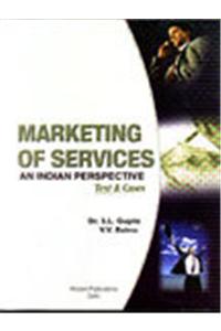 Marketing Of Services  : An Indian Perspective Text & Cases