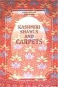 Kashmiri Shawls And Carpets