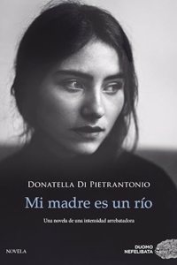Mi Madre Es Un Río