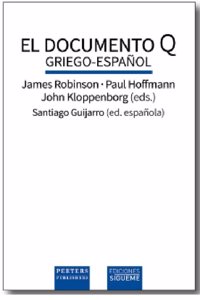 El Documento Q: Edicion bilingue griego-espanol