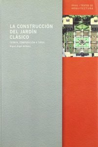 La construccion del jardin clasico