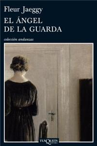 El Angel de la Guarda = The Guardian Angel