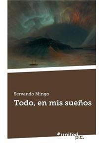 Todo, En MIS Suenos