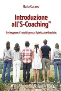 Introduzione all'S-Coaching(R)