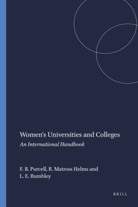 Women's Universities and Colleges: An International Handbook