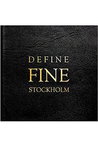 Define Fine City Guide Stockholm