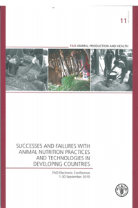 Successes and Failures with Animal Nutrition Practices and Technologies in Developing Countries