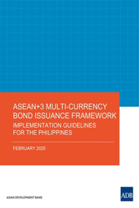 Asean+3 Multi-Currency Bond Issuance Framework