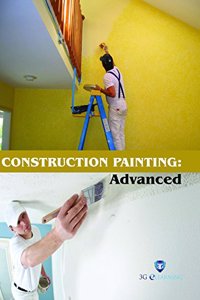 Construction Painting  Advanced (Book With Dvd) (Workbook Included) [Paperback] -