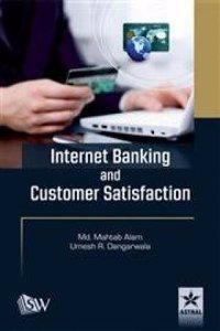 Internet Banking And Customer Satisfaction