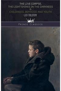 The Live Corpse, The Light Shines in the Darkness & Childhood, Boyhood and Youth