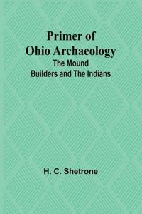 Primer of Ohio Archaeology