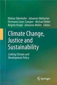 Climate Change, Justice and Sustainability