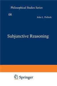 Subjunctive Reasoning