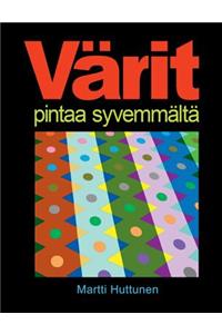 Värit pintaa syvemmältä