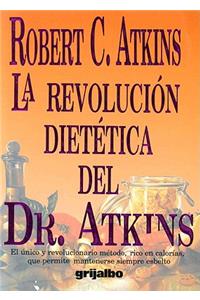 Revolucion Dietetica del Dr. Atkins