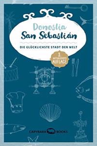Donostia / San Sebastian: Die glucklichste Stadt der Welt