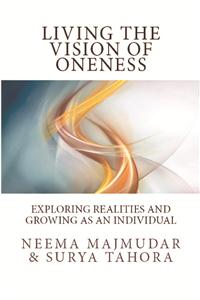 Living the Vision of Oneness