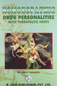 Homoeopathic Drug Personalities with Therapeutics Hints: 1