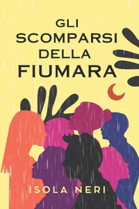 Gli scomparsi della Fiumara