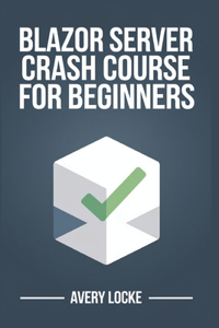 Blazor Server Crash course for beginners