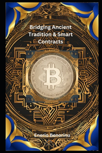 Bridging Ancient Tradition and Smart Contracts