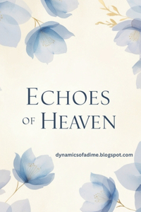 Echoes of Heaven