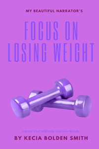 Focus On Losing Weight