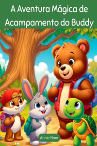 A Aventura Mágica de Acampamento do Buddy