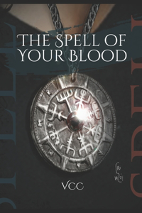 spell of your blood