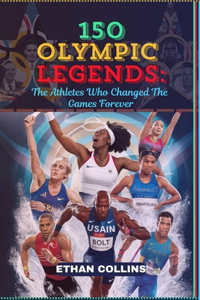 150 Olympic Legends