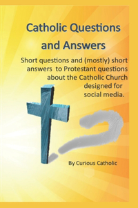 Catholic Questions and Answers